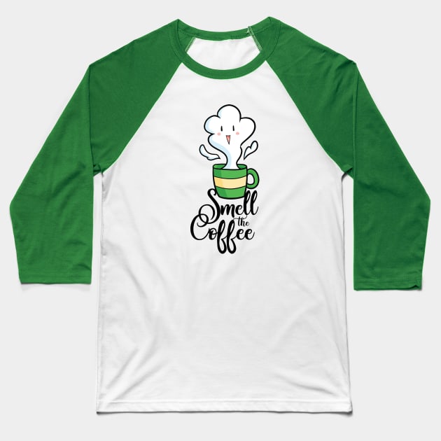 Smell The Coffee Baseball T-Shirt by Jocularity Art